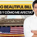 Carlos Garcia analiza el One Big Beautiful Bill y cómo afecta tu seguridad financiera.