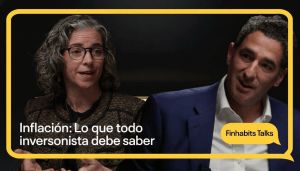 inflación: lo que todo inversionista debe saber