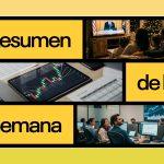 Esta semana en la economía: brechas en inflación, señales laborales y volatilidad de mercado